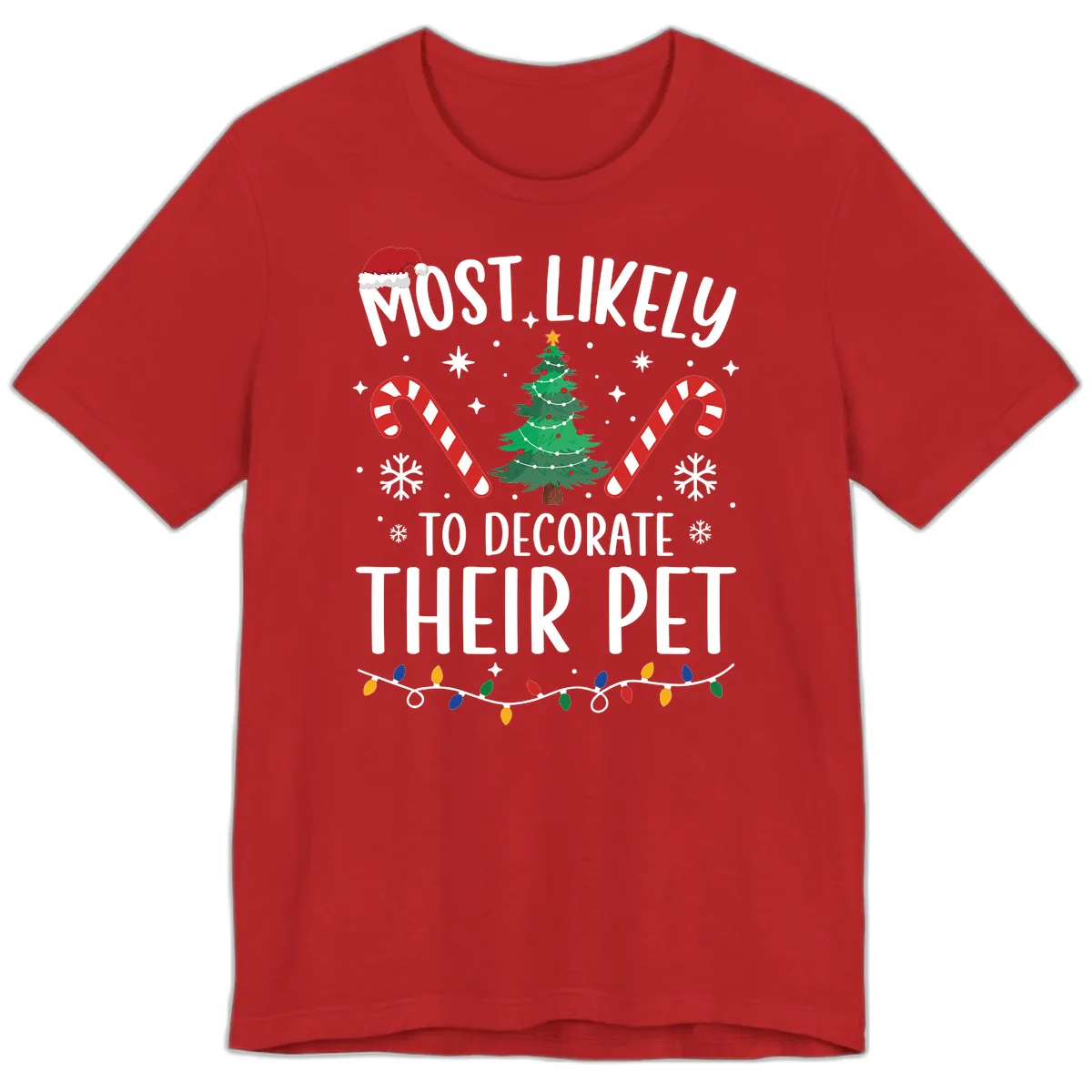 Most Likely To Decorate Their Pet Christmas Premium T-Shirt in Red