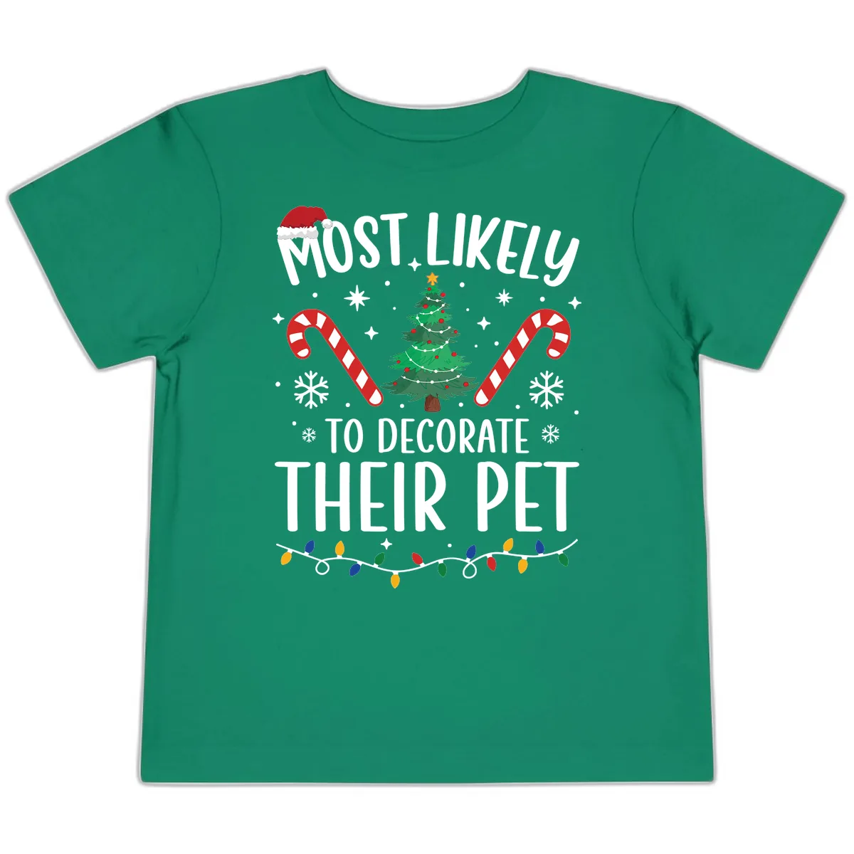 Most Likely To Decorate Their Pet Christmas Toddler T-Shirt in Kelly