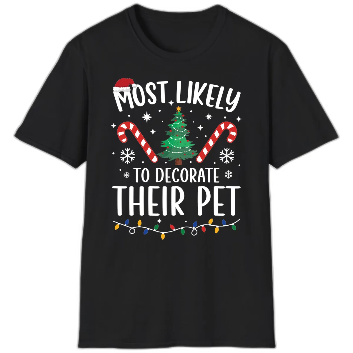 Most Likely To Decorate Their Pet Christmas T-Shirt in Black