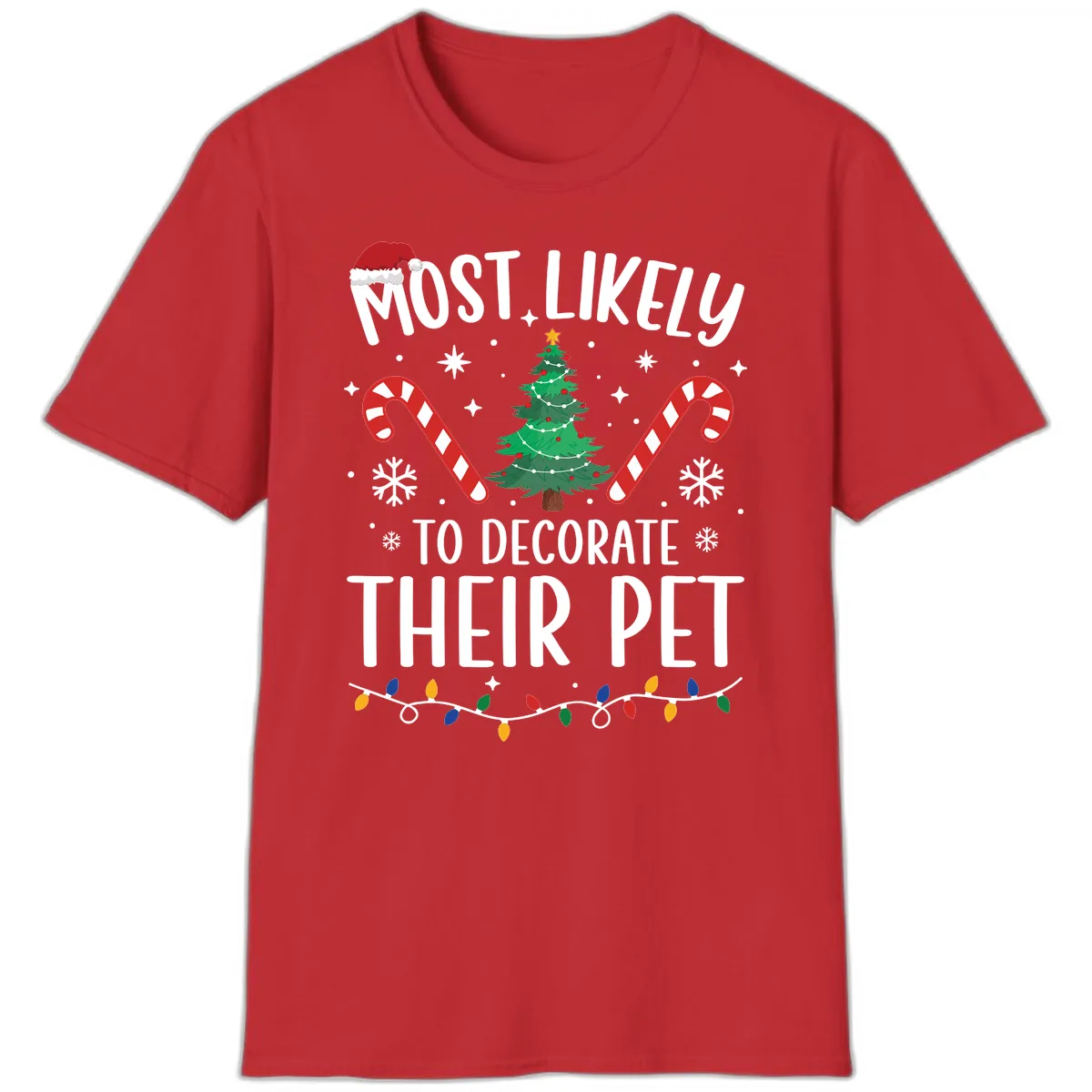 Most Likely To Decorate Their Pet Christmas T-Shirt in Red