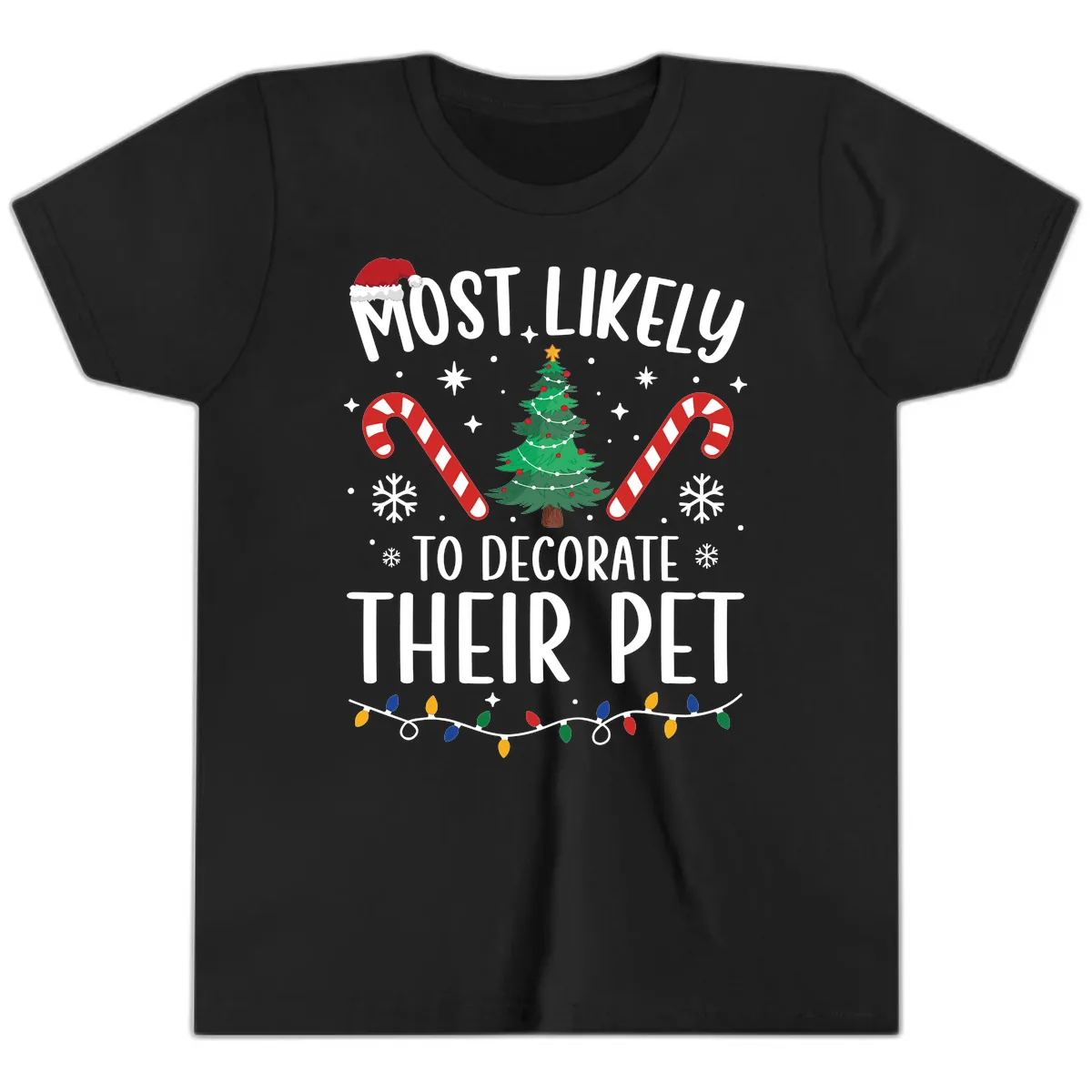 Most Likely To Decorate Their Pet Christmas Youth T-Shirt in Black