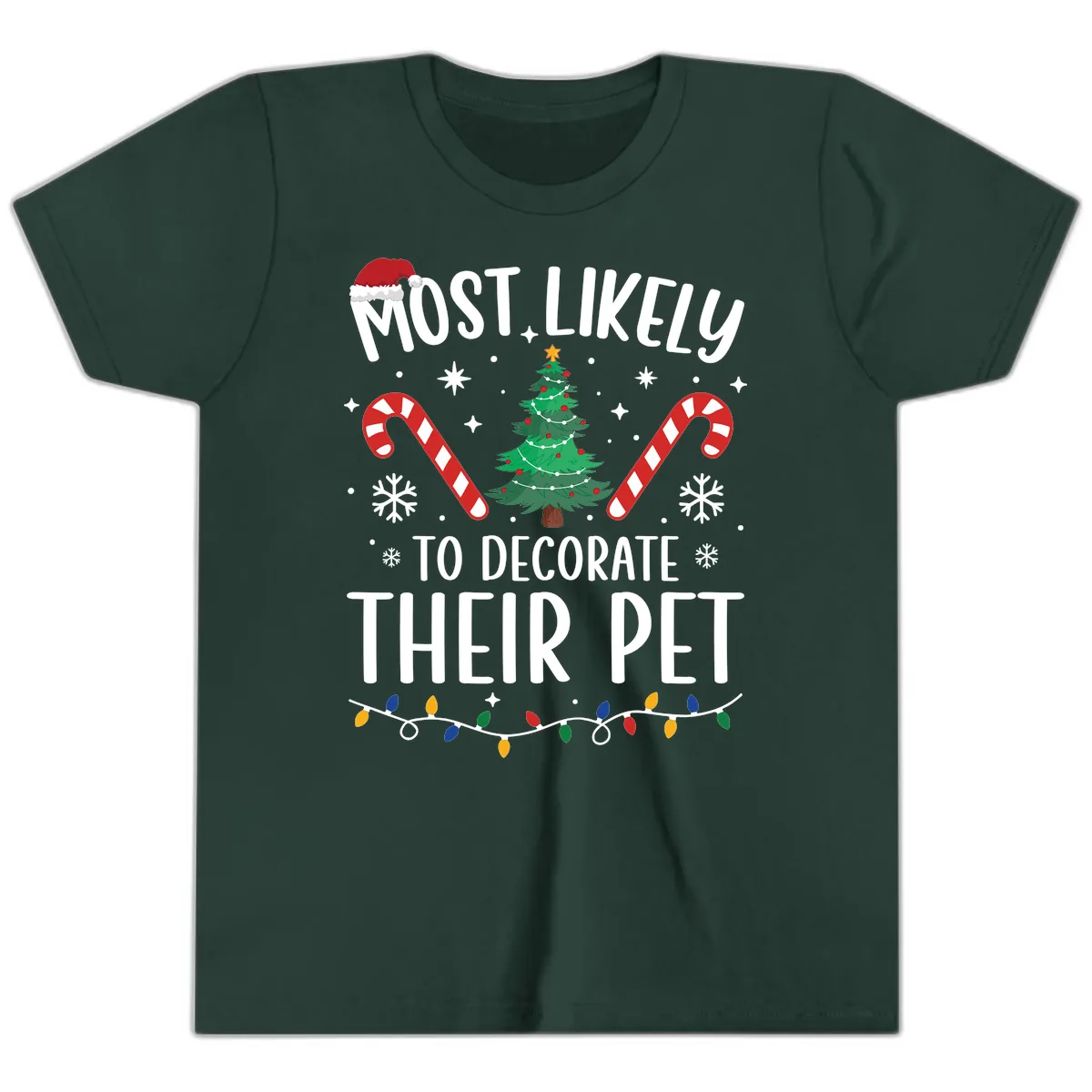 Most Likely To Decorate Their Pet Christmas Youth T-Shirt in Forest