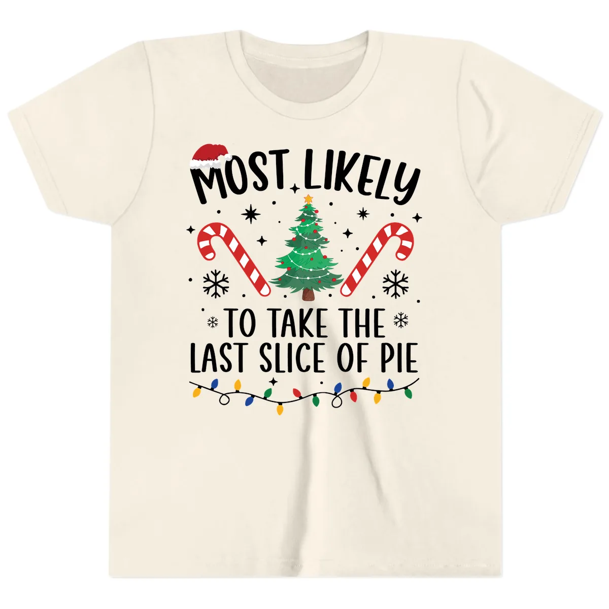 Most Likely To Take The Last Slice Youth T-Shirt in Natural