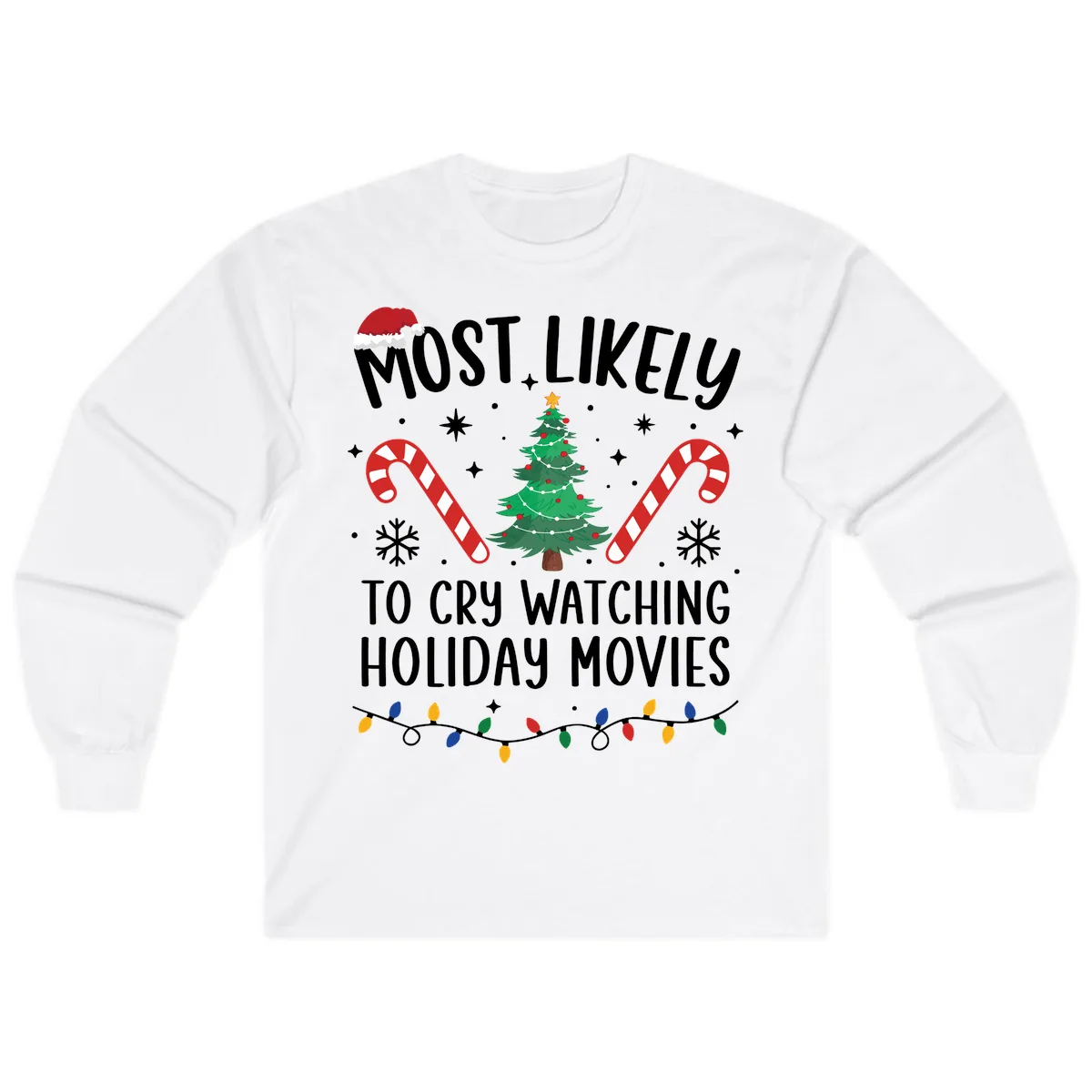 Most Likely To Cry Watching Holiday Movies Long Sleeve in White