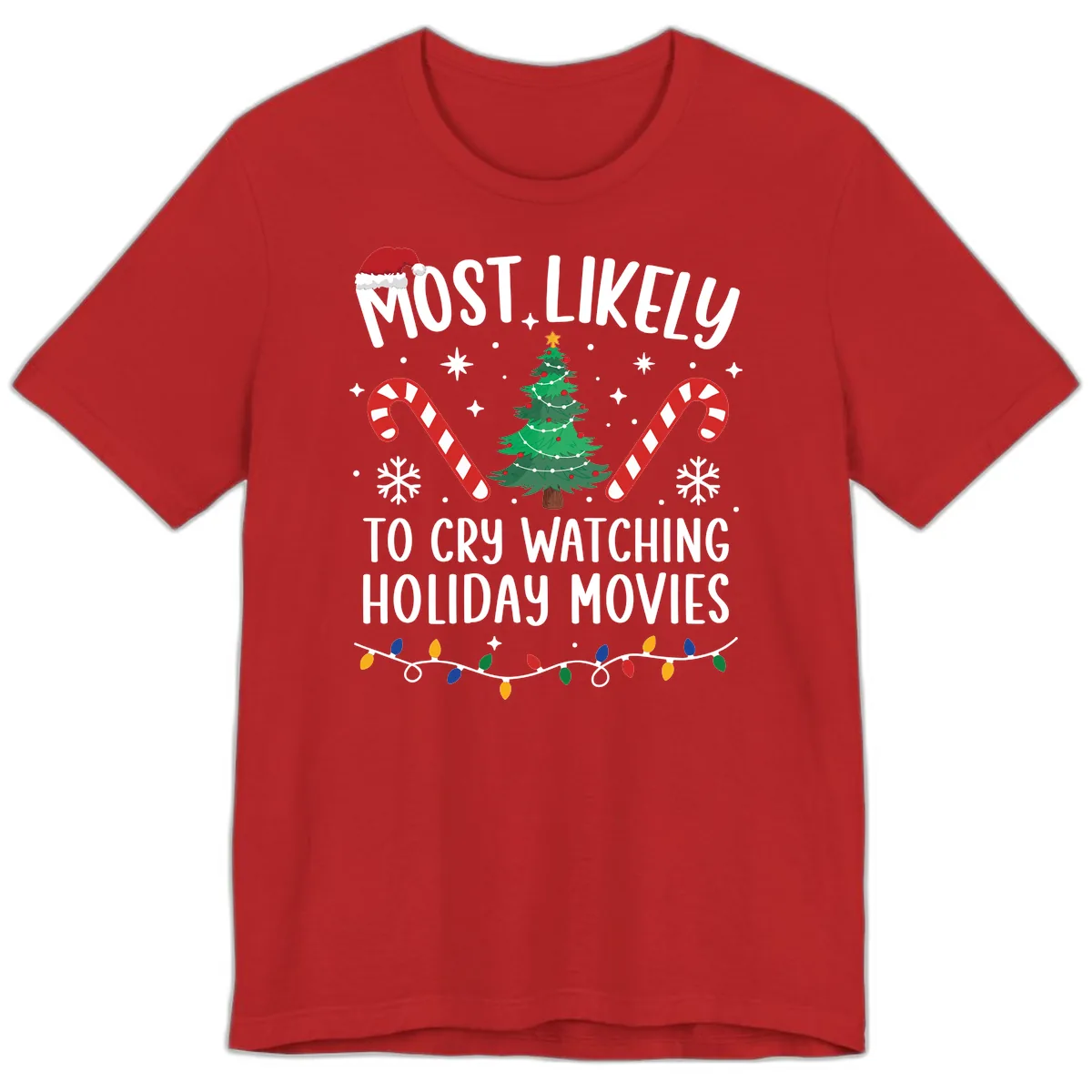 Most Likely To Cry Watching Holiday Movies Premium T-Shirt in Red