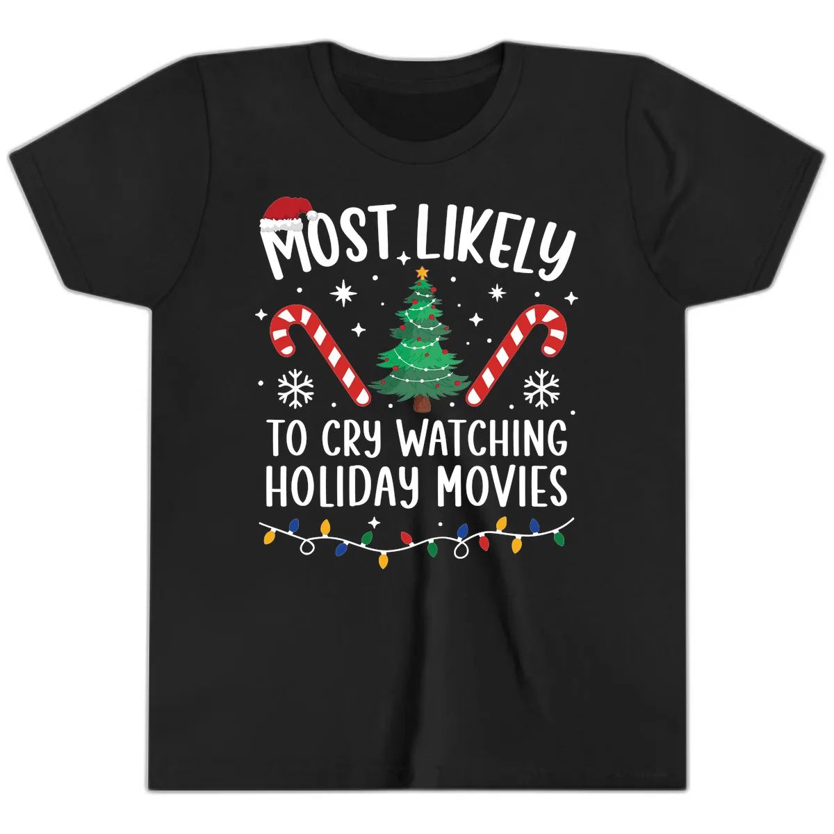 Most Likely To Cry Watching Holiday Movies Youth T-Shirt in Black