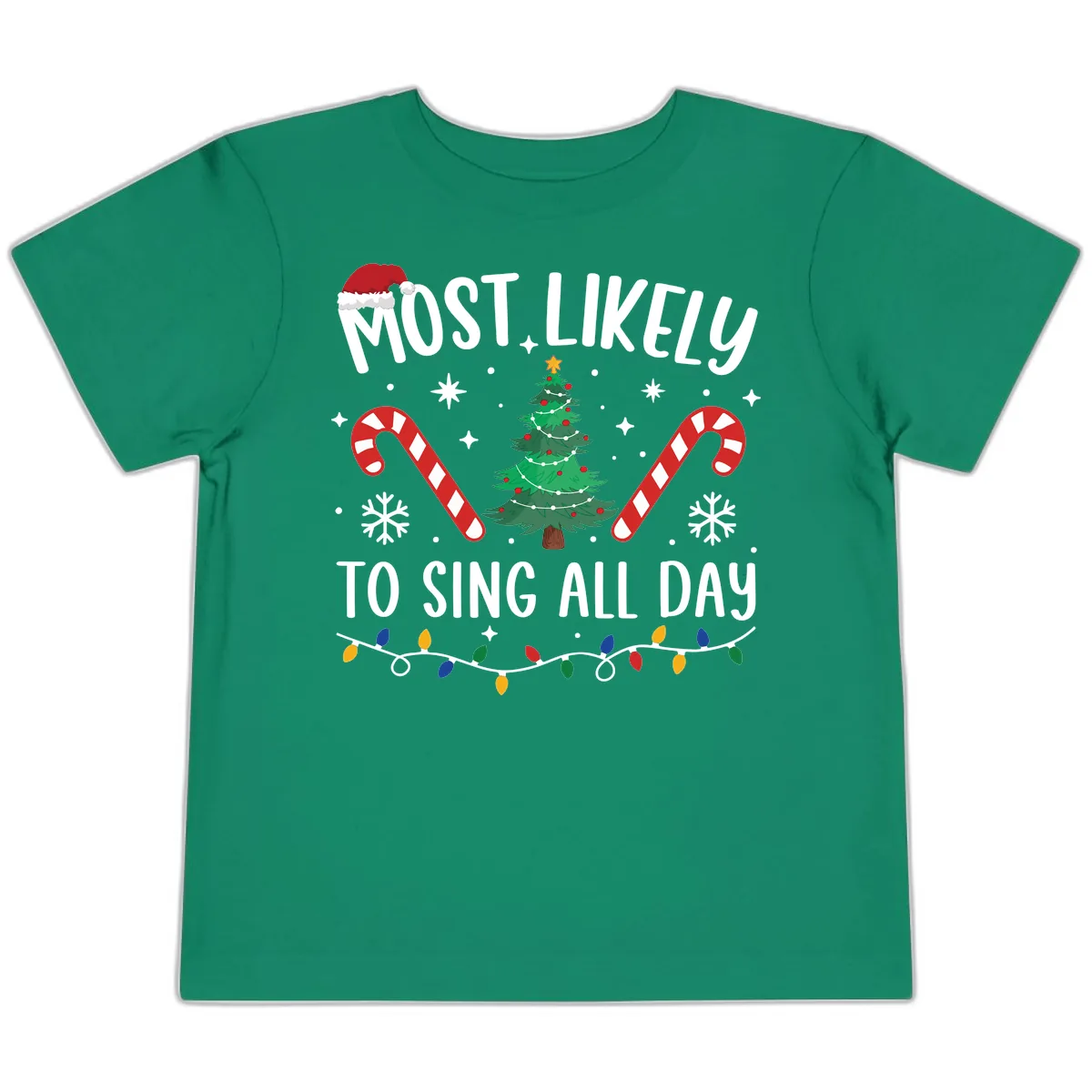 Most Likely To Sing All Day Christmas Toddler T-Shirt in Kelly