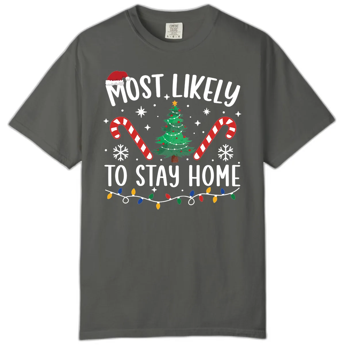 Most Likely To Stay Home Christmas Comfort Color in Pepper