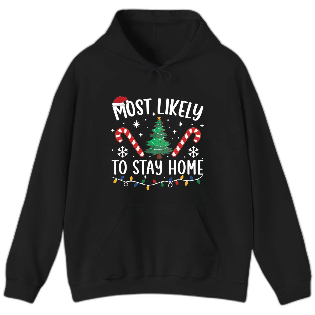 Most Likely To Stay Home Christmas Hoodie in Black