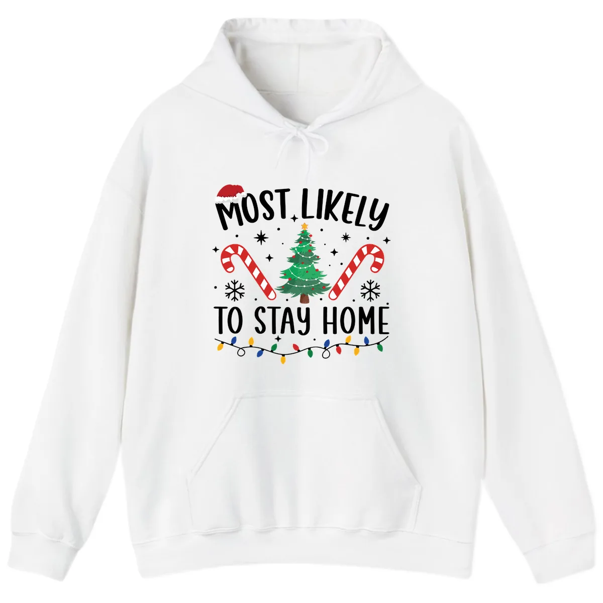 Most Likely To Stay Home Christmas Hoodie in White