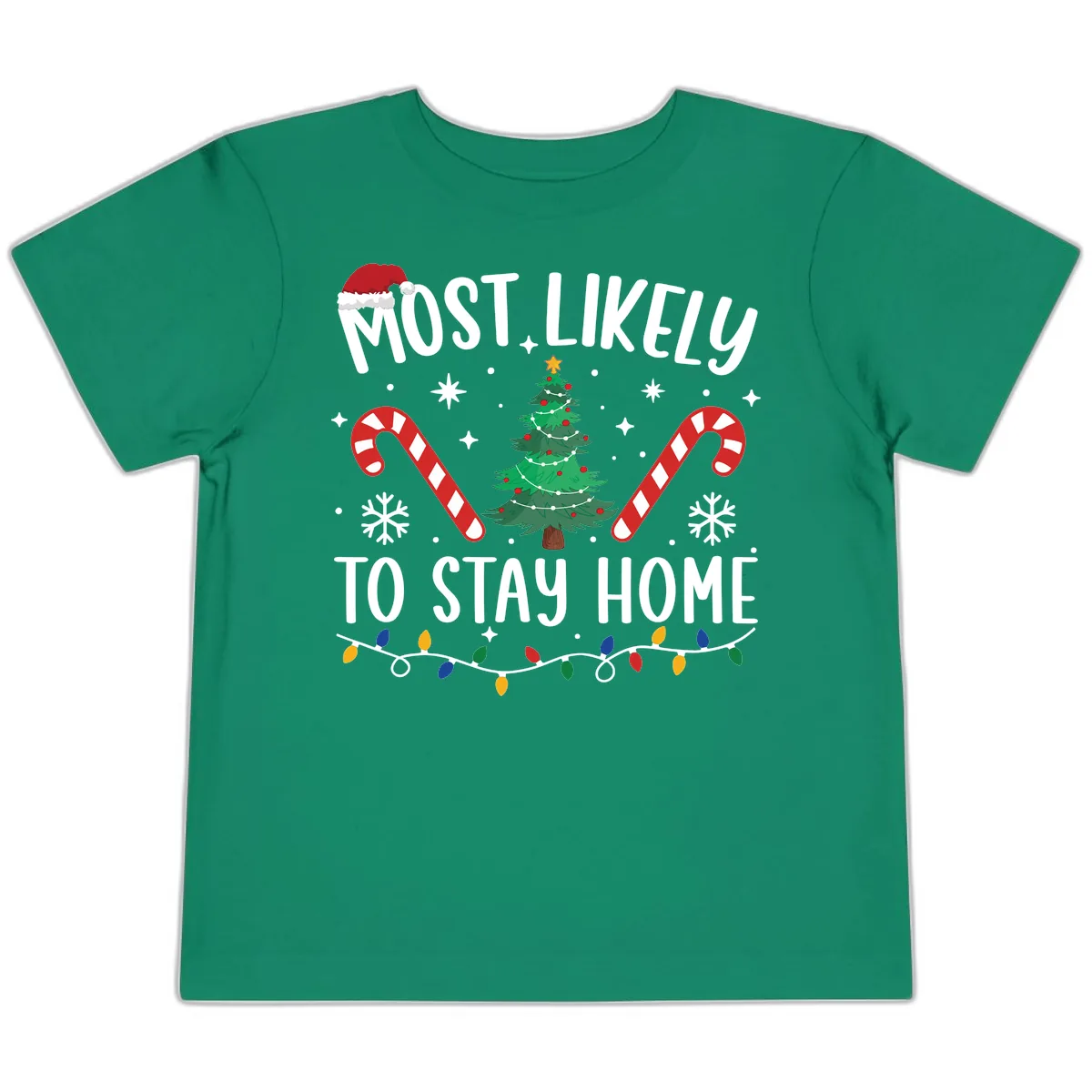 Most Likely To Stay Home Christmas Toddler T-Shirt in Kelly