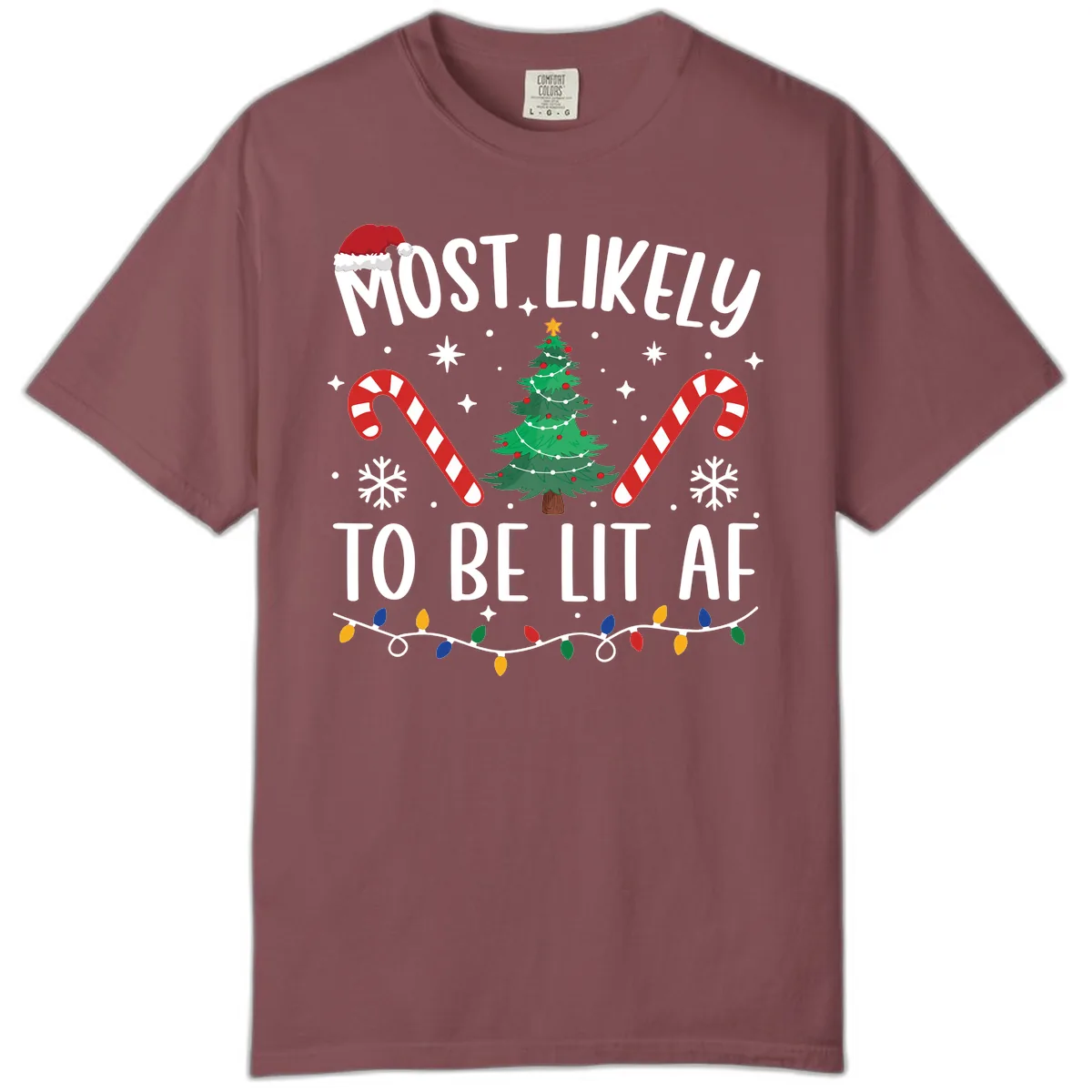 Most Likely To Be Lit AF Christmas Shirt Comfort Color in Brick