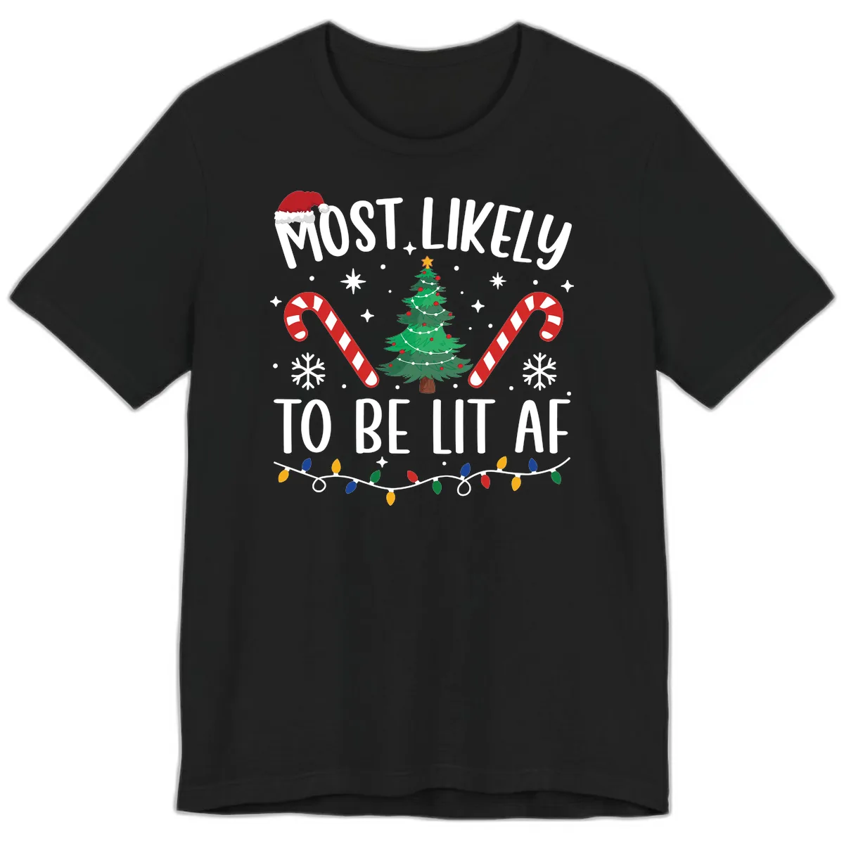 Most Likely To Be Lit AF Christmas Shirt Premium T-Shirt in Black