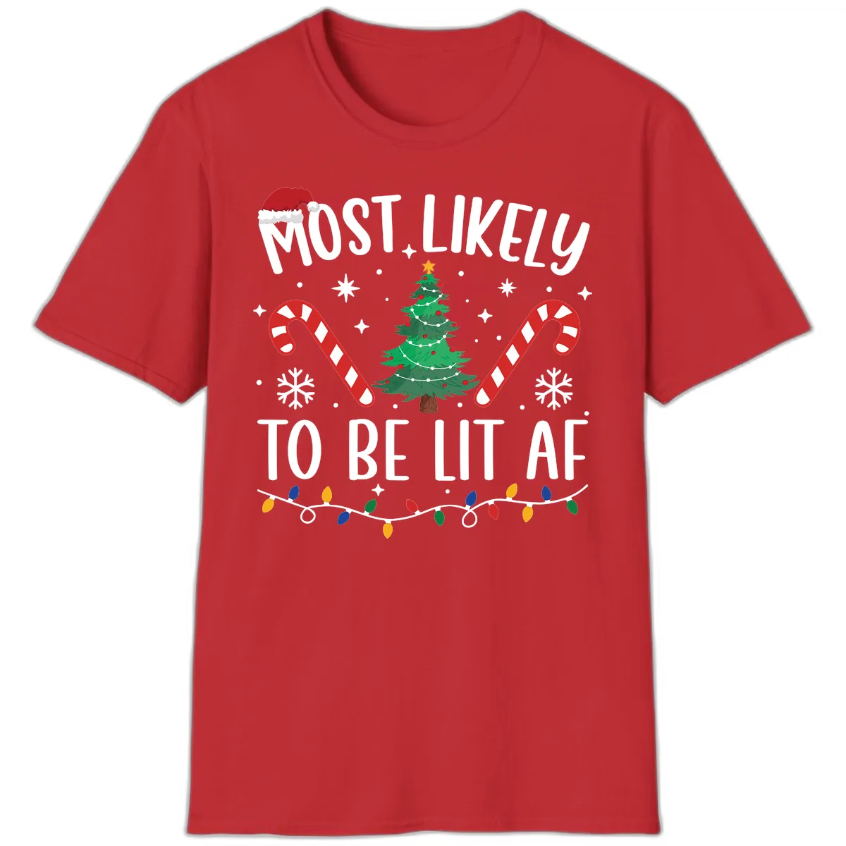 Most Likely To Be Lit AF Christmas Shirt T-Shirt in Red