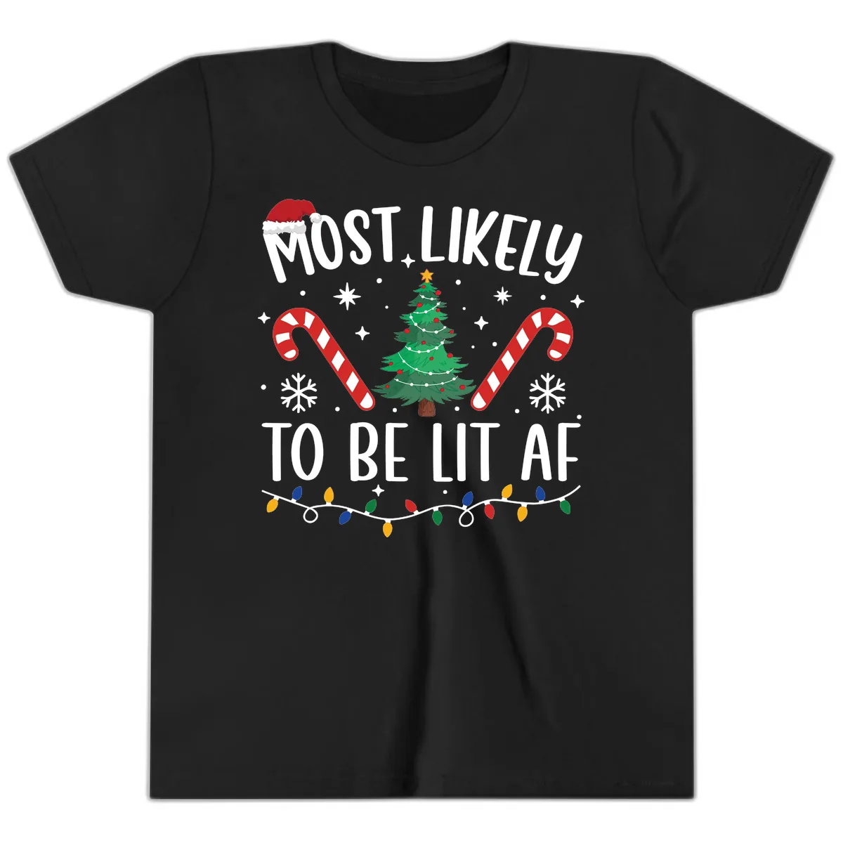 Most Likely To Be Lit AF Christmas Shirt Youth T-Shirt in Black