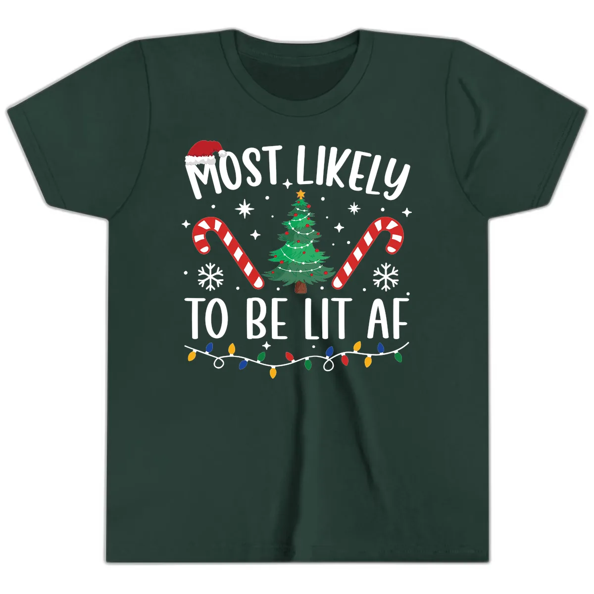 Most Likely To Be Lit AF Christmas Shirt Youth T-Shirt in Forest