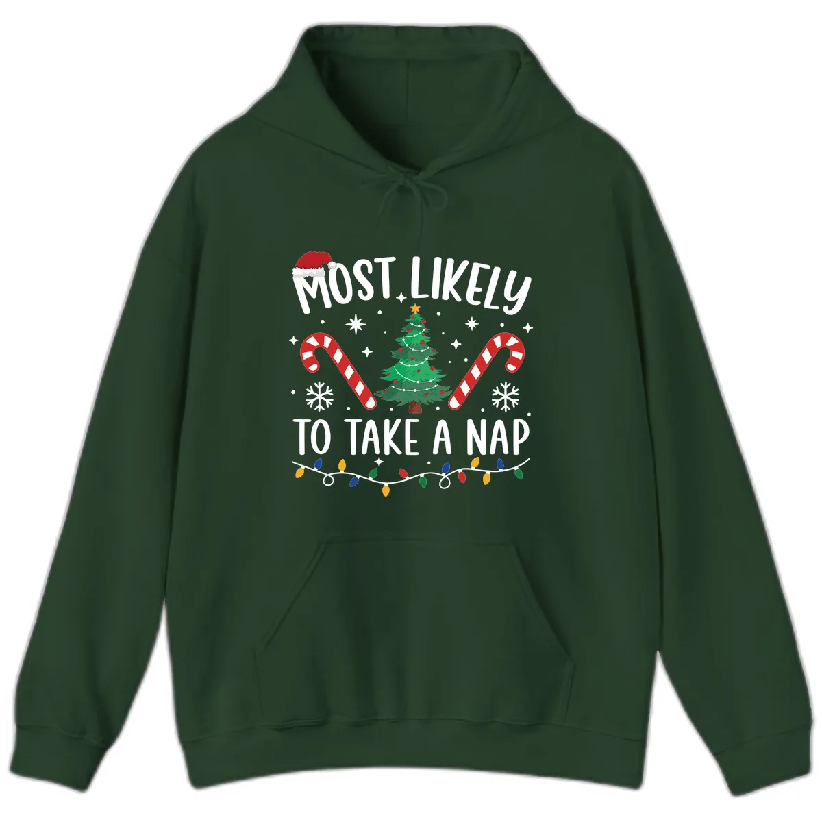 Most Likely To Take A Nap Christmas Design Hoodie in Forest Green