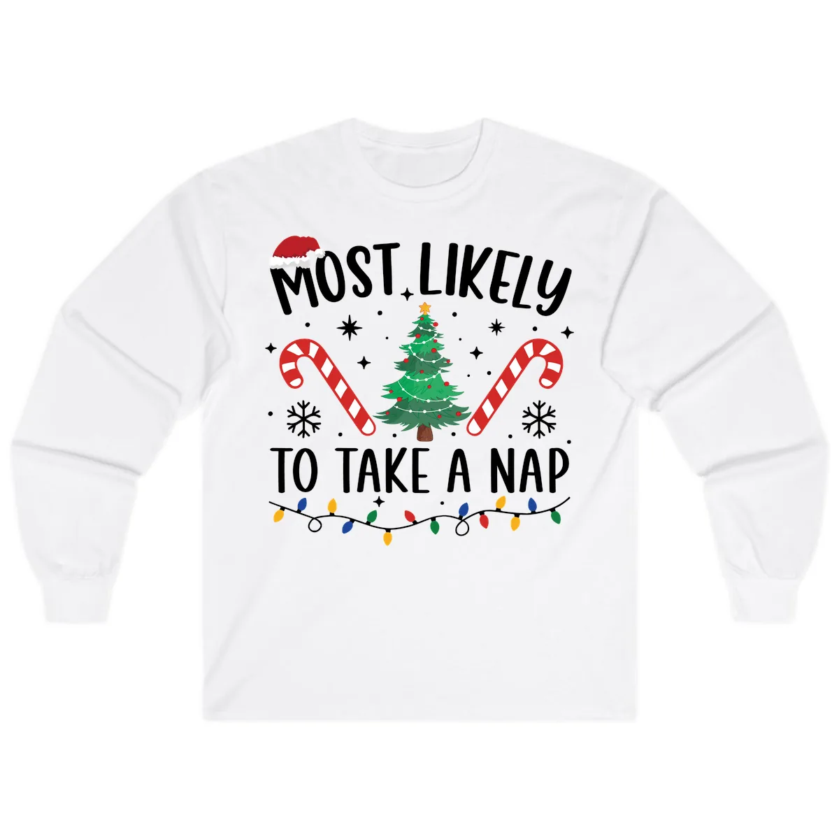 Most Likely To Take A Nap Christmas Design Long Sleeve in White