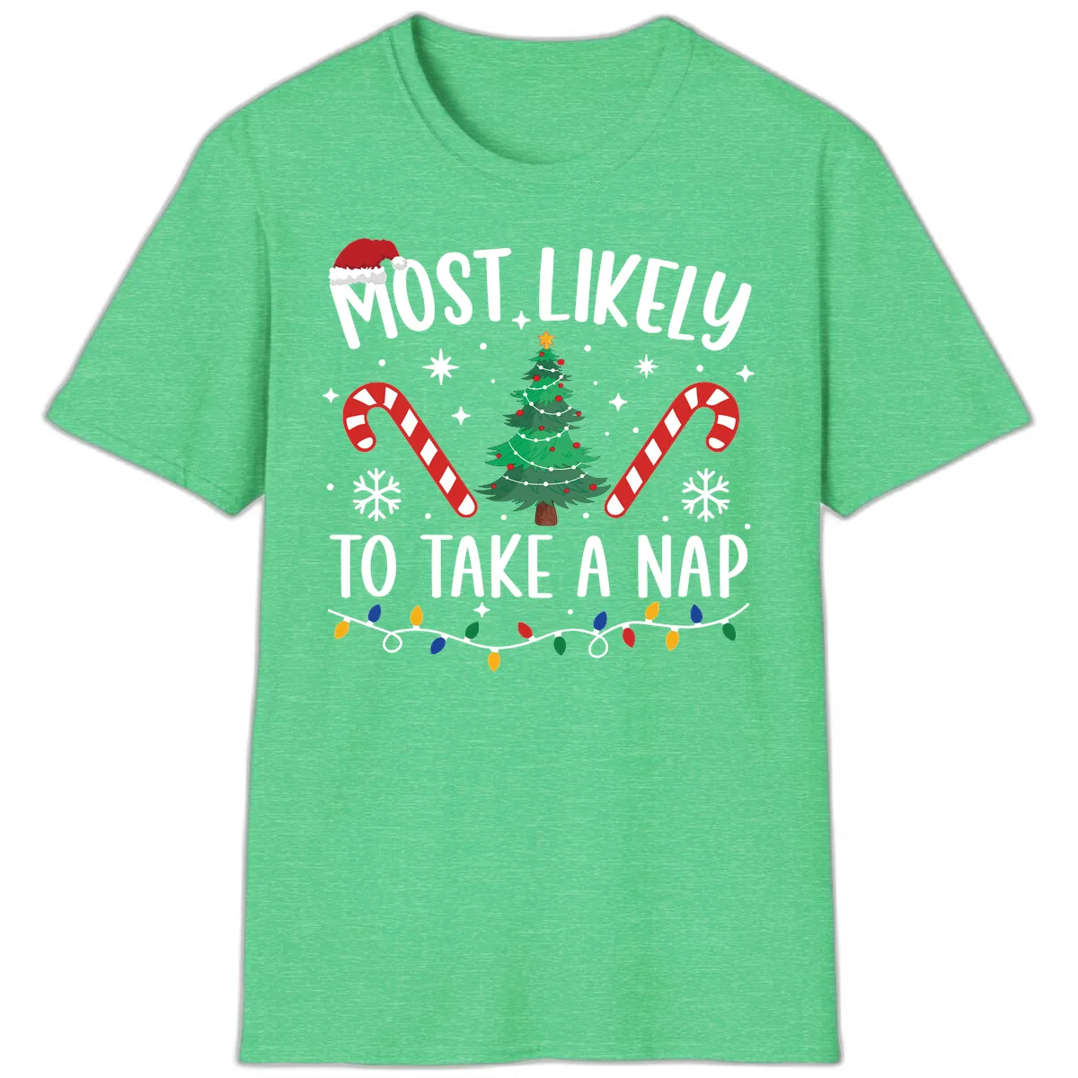 Most Likely To Take A Nap Christmas Design T-Shirt in Heather Irish Green