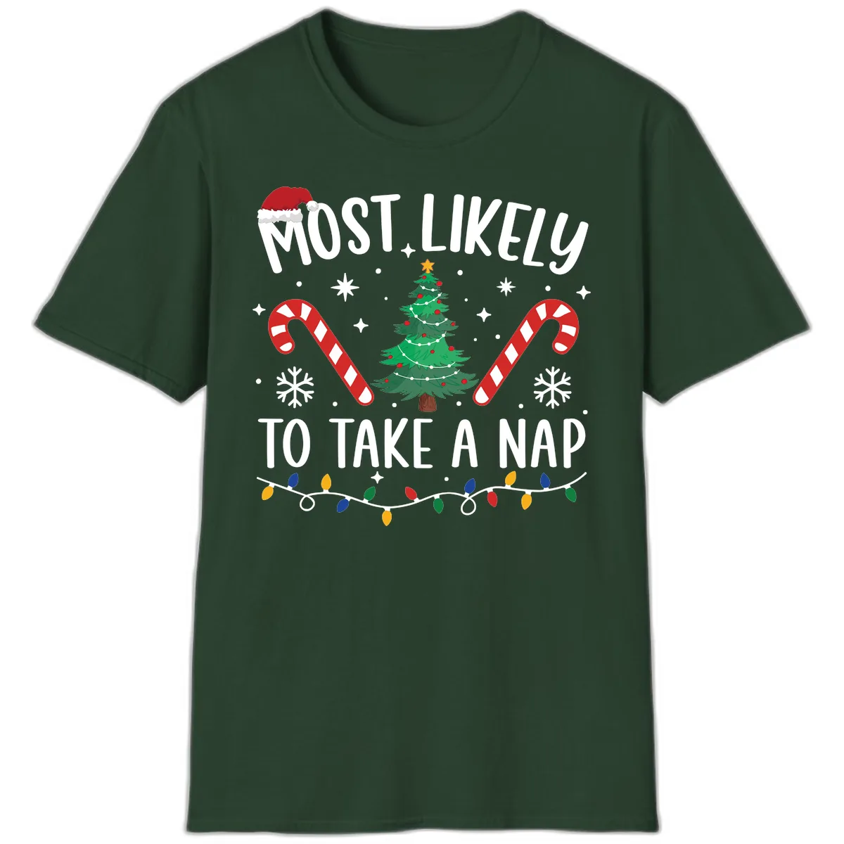 Most Likely To Take A Nap Christmas Design T-Shirt in Forest Green