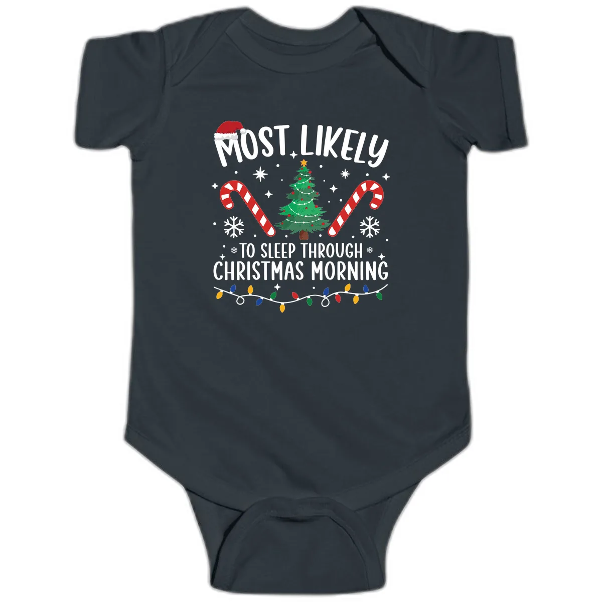 Most Likely To Sleep Through Christmas Morning Baby Onesie in Black