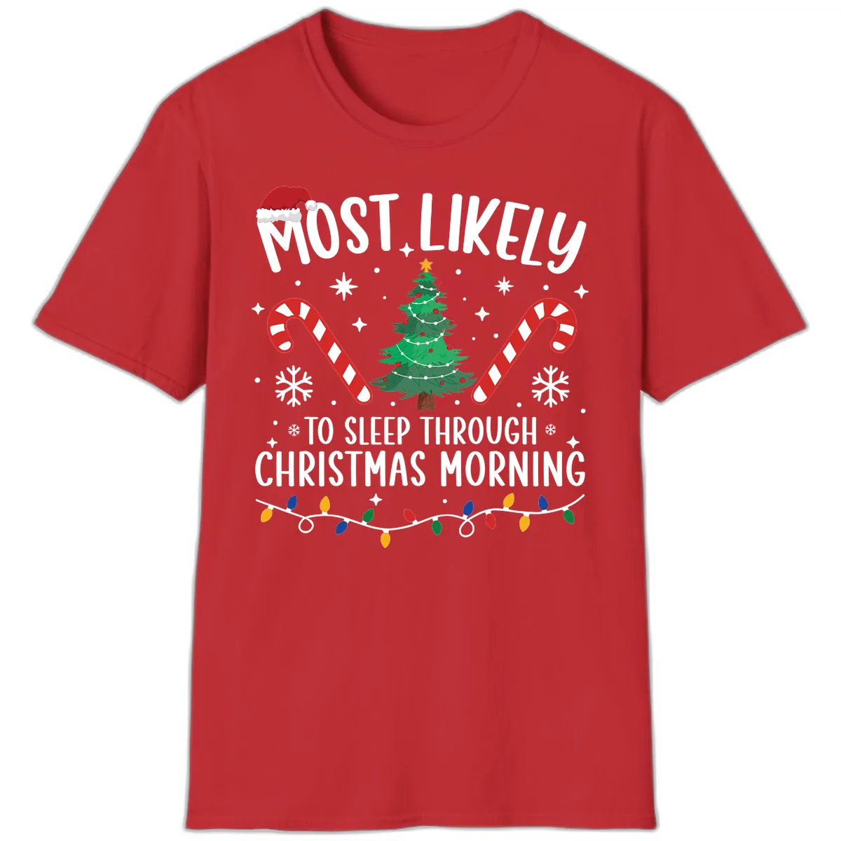 Most Likely To Sleep Through Christmas Morning T-Shirt in Red