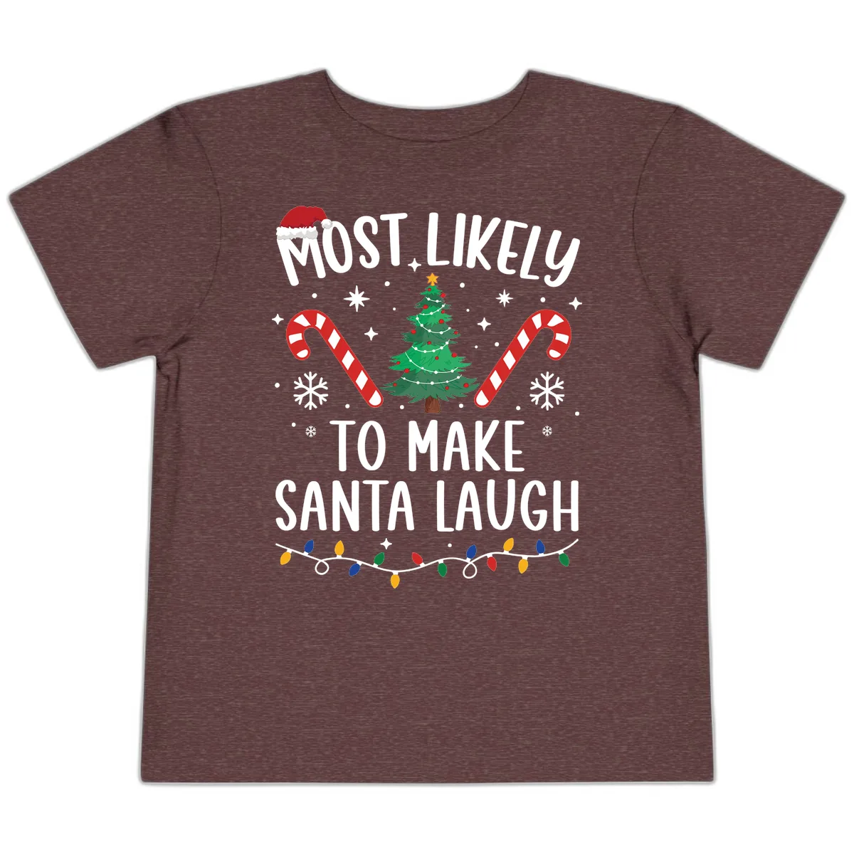 Most Likely To Make Santa Laugh Christmas Toddler T-Shirt in Heather Maroon