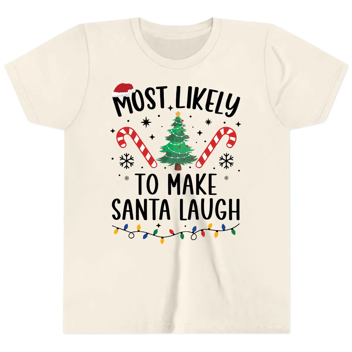 Most Likely To Make Santa Laugh Christmas Youth T-Shirt in Natural
