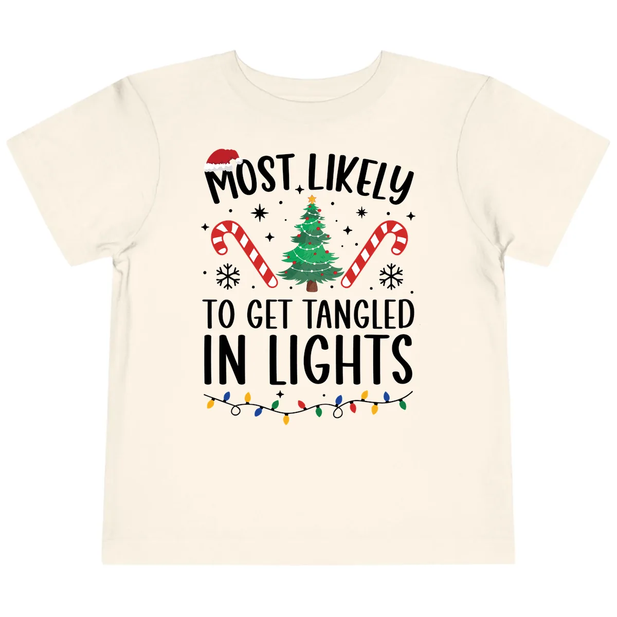 Most Likely To Get Tangled In Lights Toddler T-Shirt in Natural