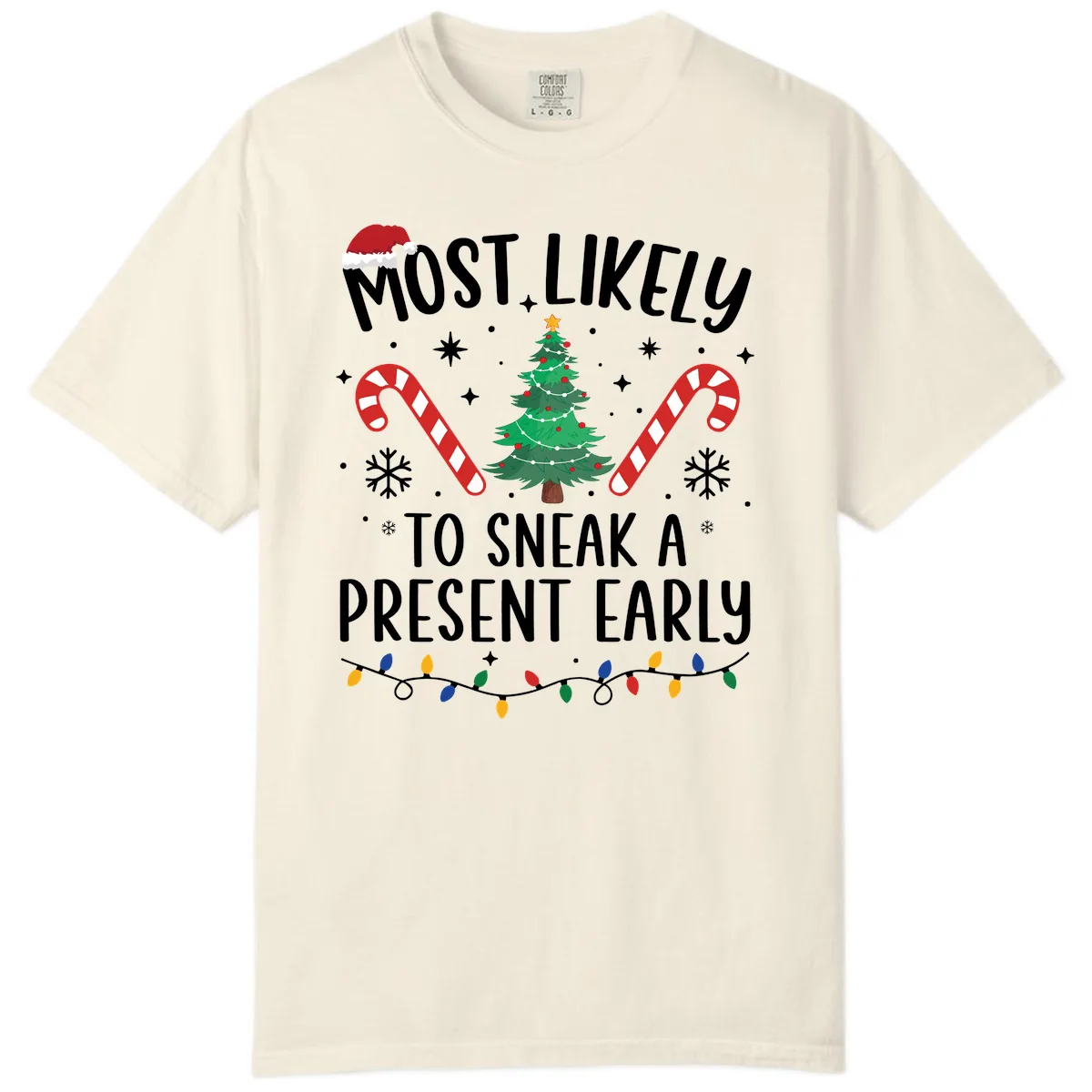 Most Likely To Sneak A Present Early Comfort Color in Ivory