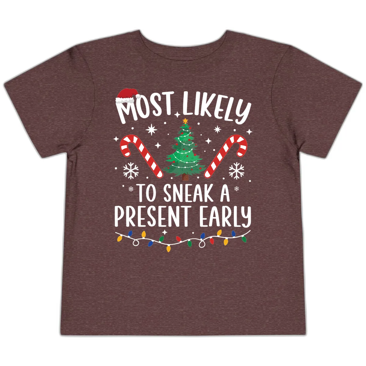 Most Likely To Sneak A Present Early Toddler T-Shirt in Heather Maroon