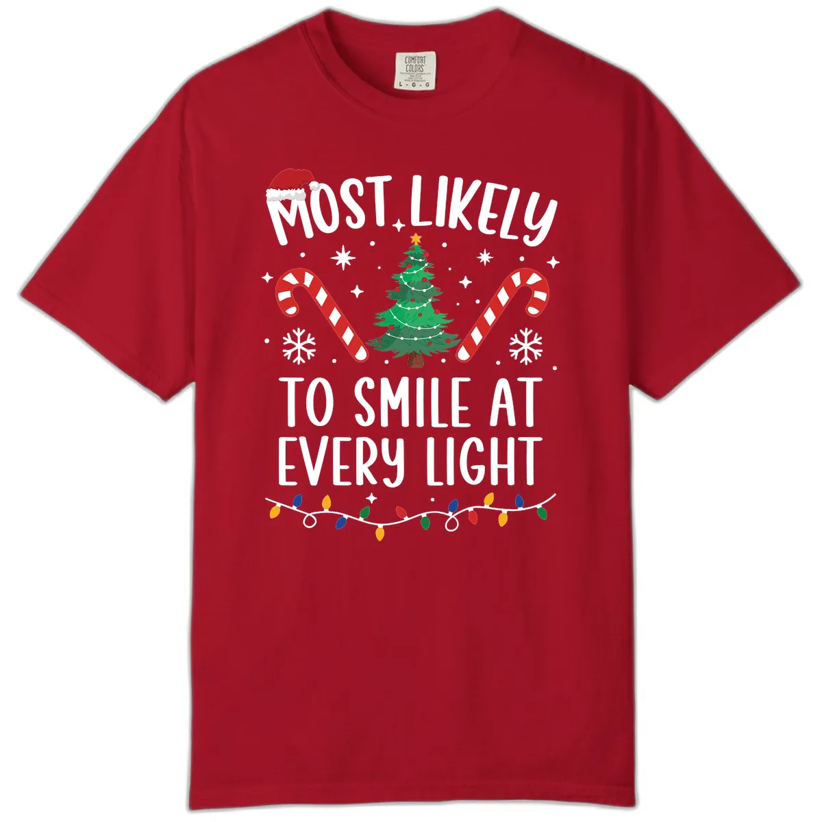 Most Likely To Smile At Every Light Comfort Color in Red