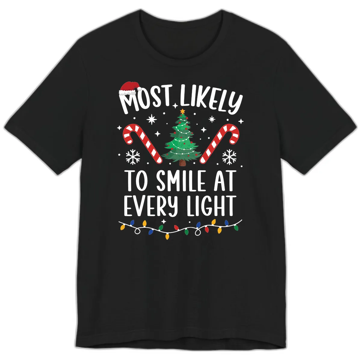 Most Likely To Smile At Every Light Premium T-Shirt in Black
