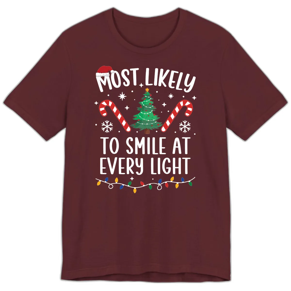 Most Likely To Smile At Every Light Premium T-Shirt in Maroon