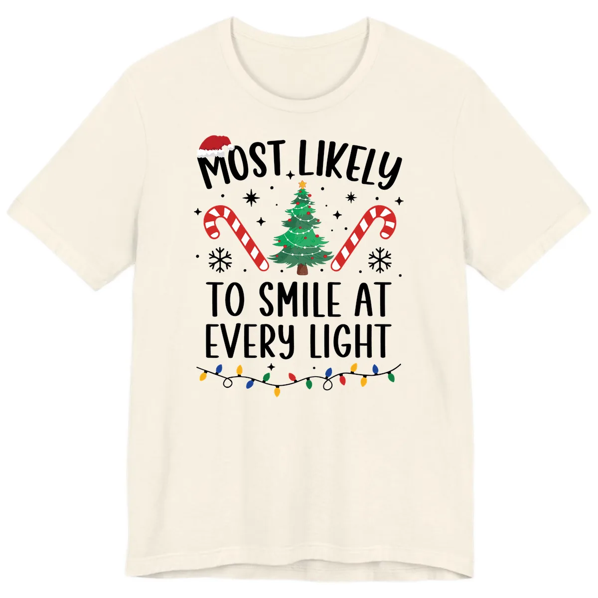 Most Likely To Smile At Every Light Premium T-Shirt in Natural