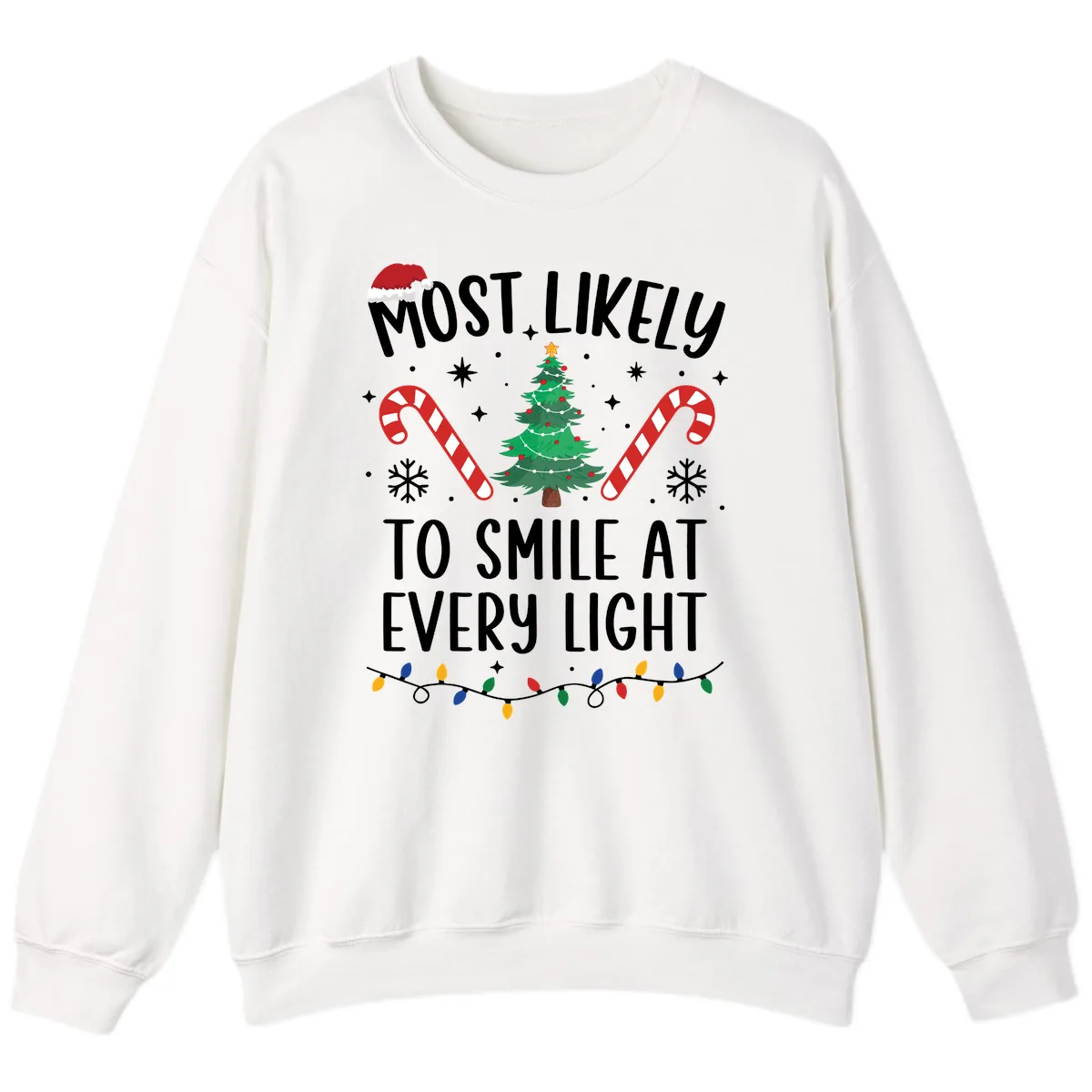 Most Likely To Smile At Every Light Sweatshirt in White