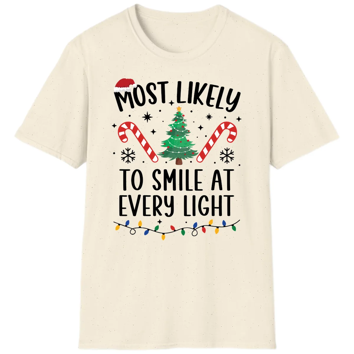 Most Likely To Smile At Every Light T-Shirt in Natural