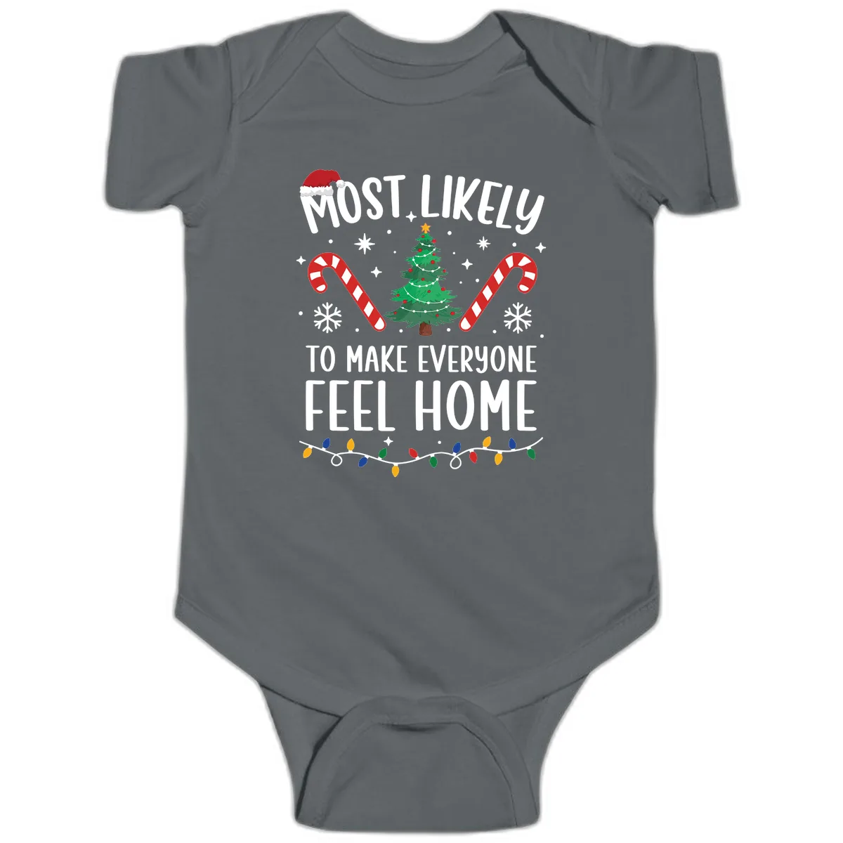 Most Likely To Make Everyone Feel Home Baby Onesie in Charcoal