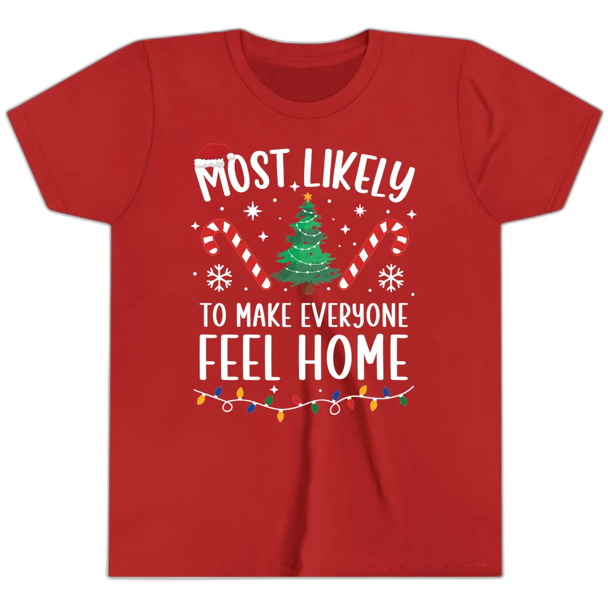 Most Likely To Make Everyone Feel Home Youth T-Shirt in Red