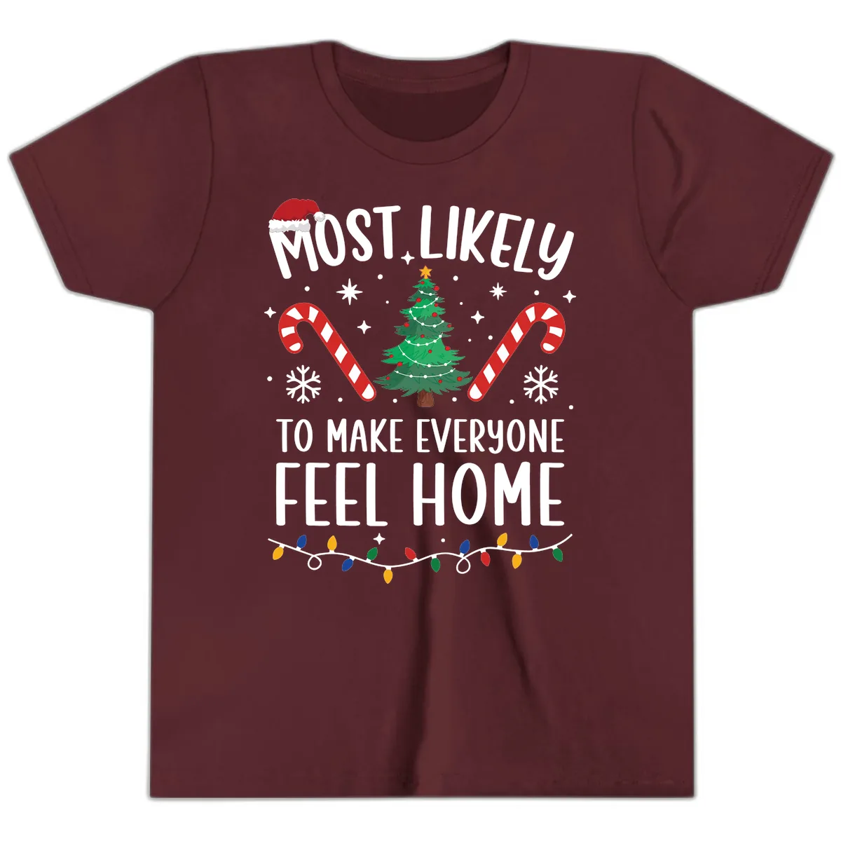 Most Likely To Make Everyone Feel Home Youth T-Shirt in Maroon