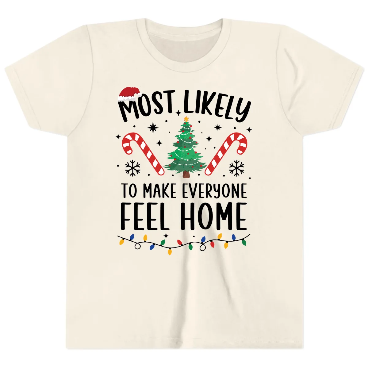 Most Likely To Make Everyone Feel Home Youth T-Shirt in Natural
