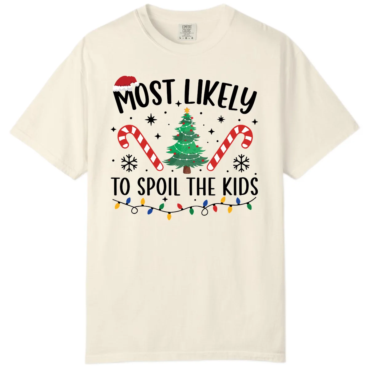 Most Likely To Spoil The Kids Christmas Comfort Color in Ivory