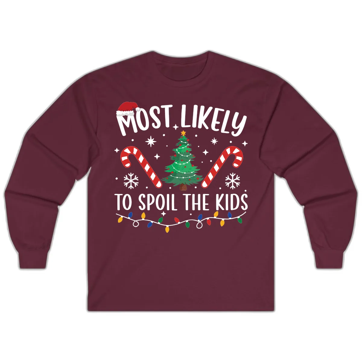 Most Likely To Spoil The Kids Christmas Long Sleeve in Maroon