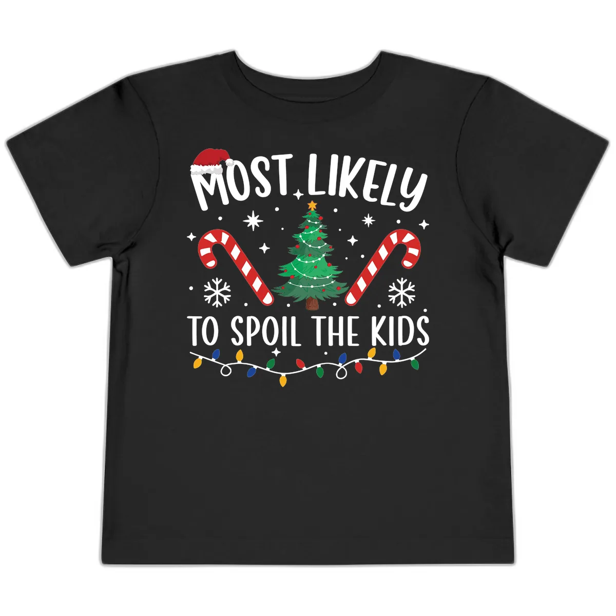 Most Likely To Spoil The Kids Christmas Toddler T-Shirt in Black