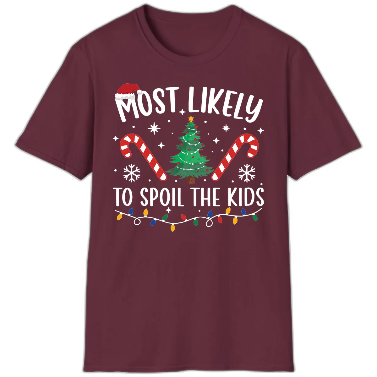Most Likely To Spoil The Kids Christmas T-Shirt in Maroon