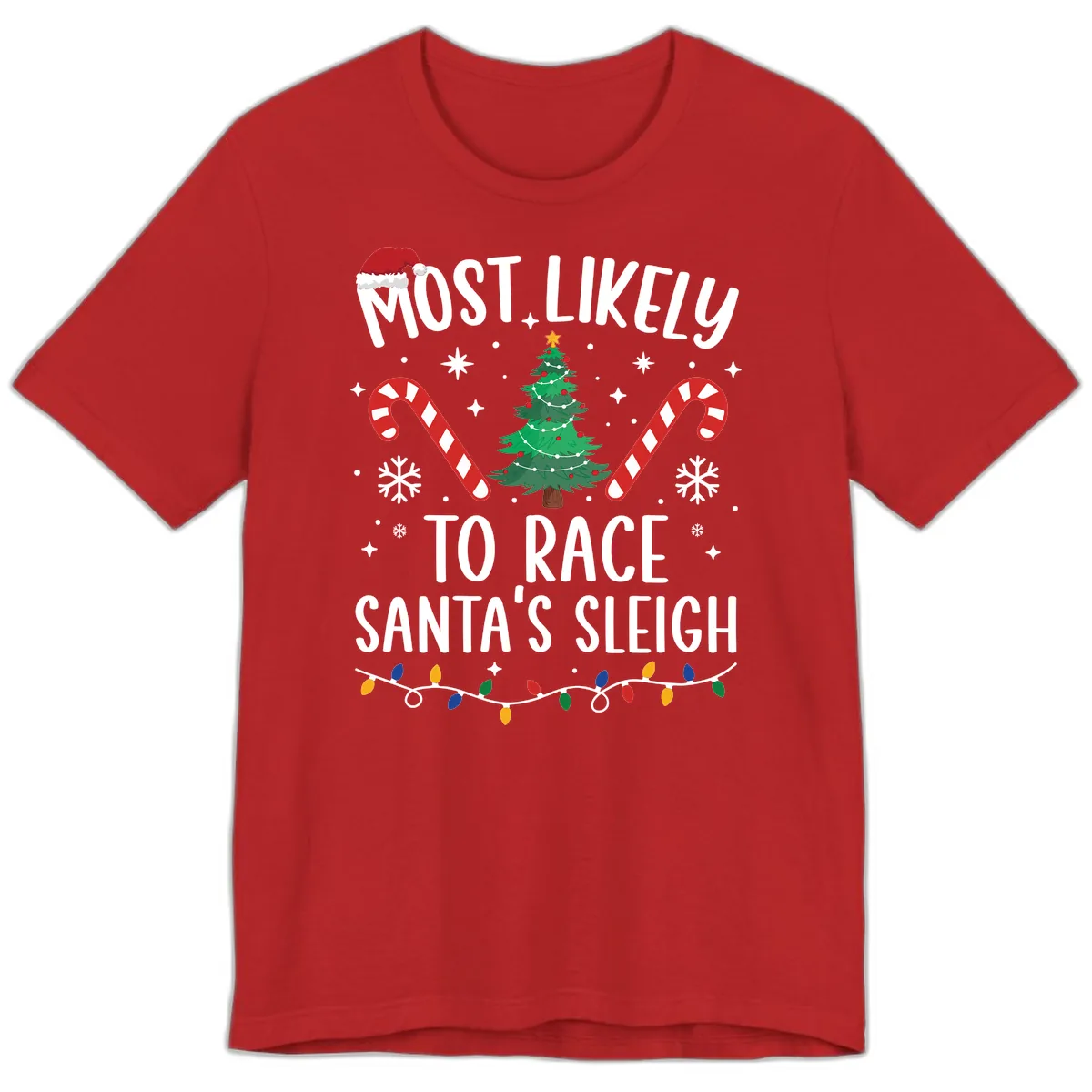 Most Likely To Race Santa's Sleigh Premium T-Shirt in Red