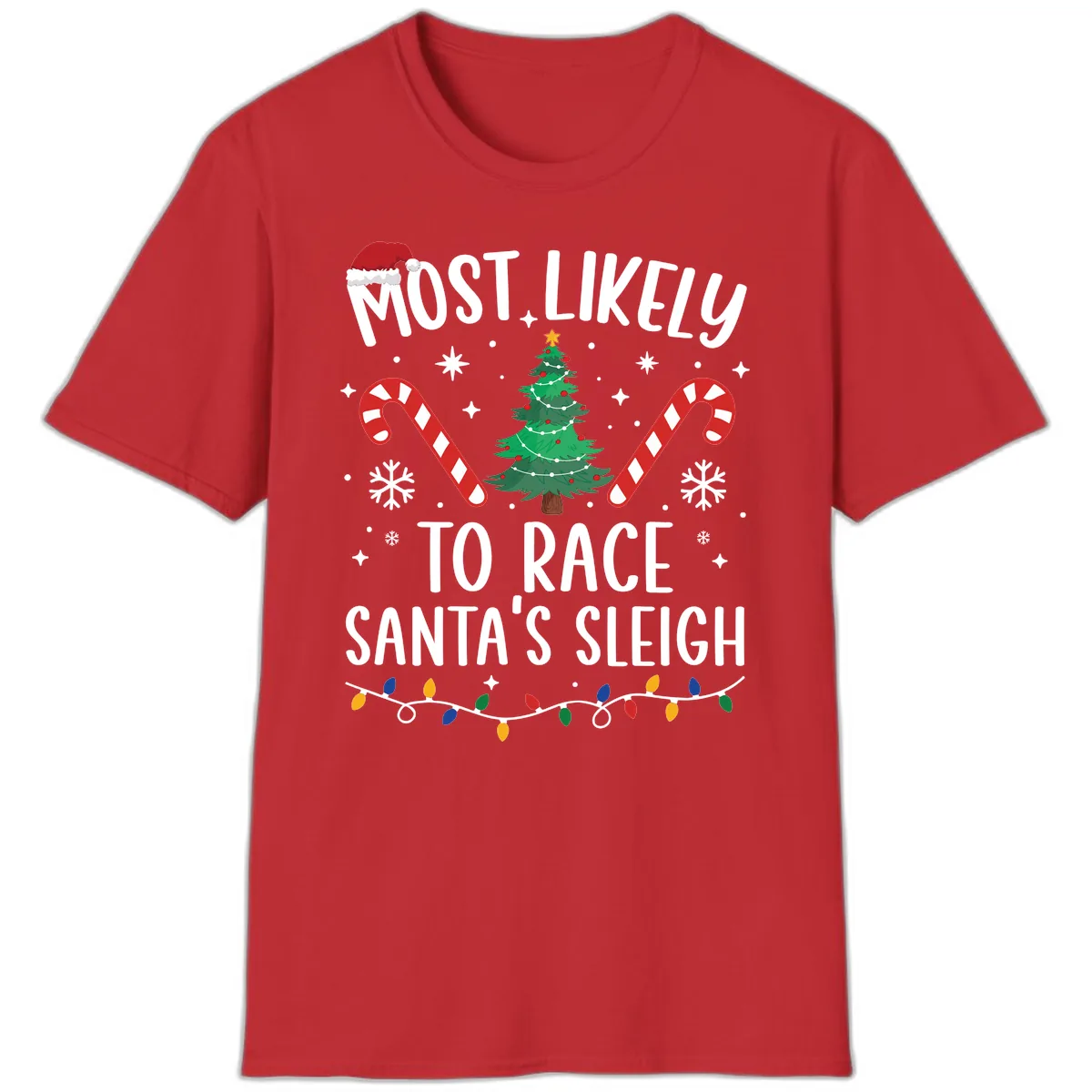 Most Likely To Race Santa's Sleigh T-Shirt in Red
