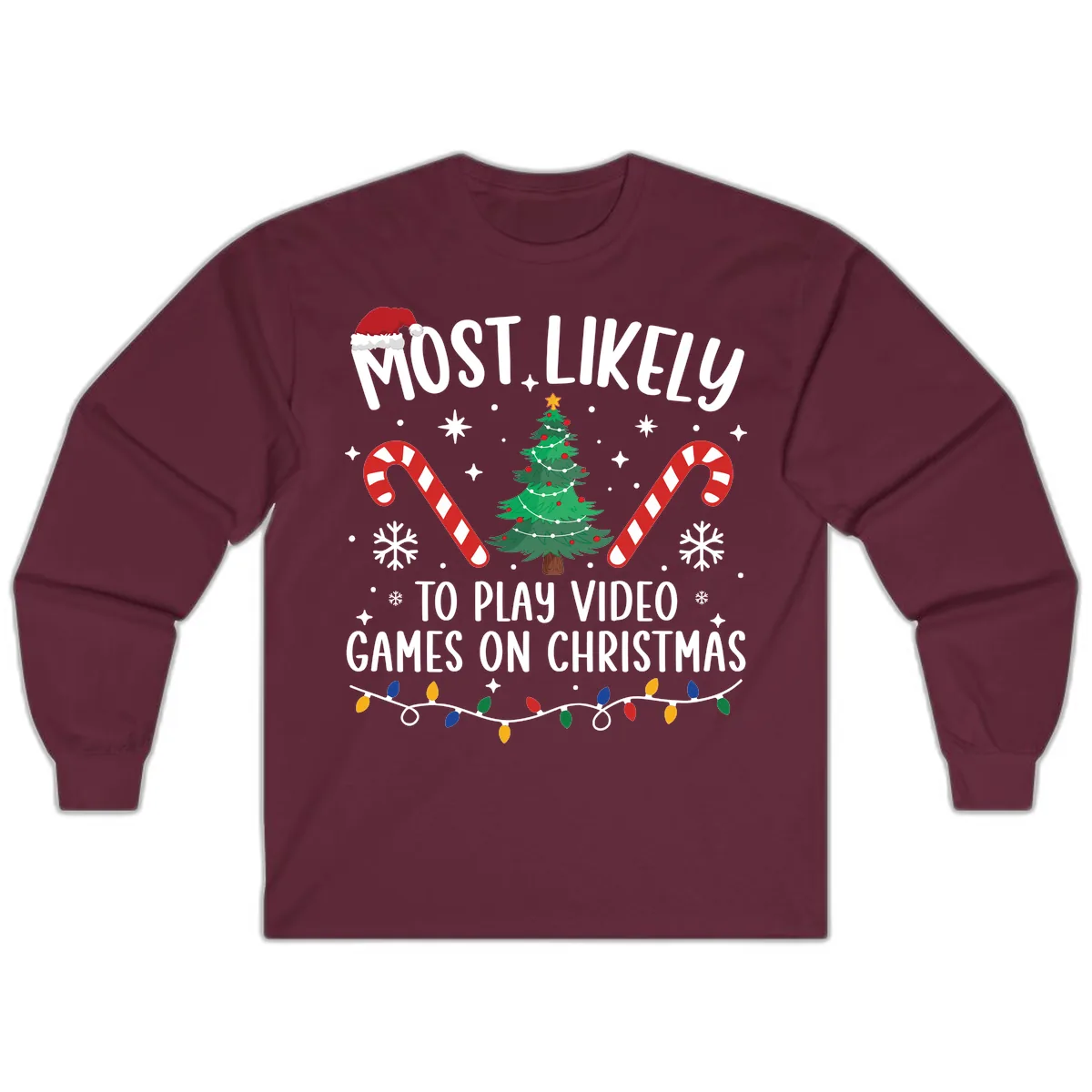 Most Likely To Play Video Games On Christmas Long Sleeve in Maroon