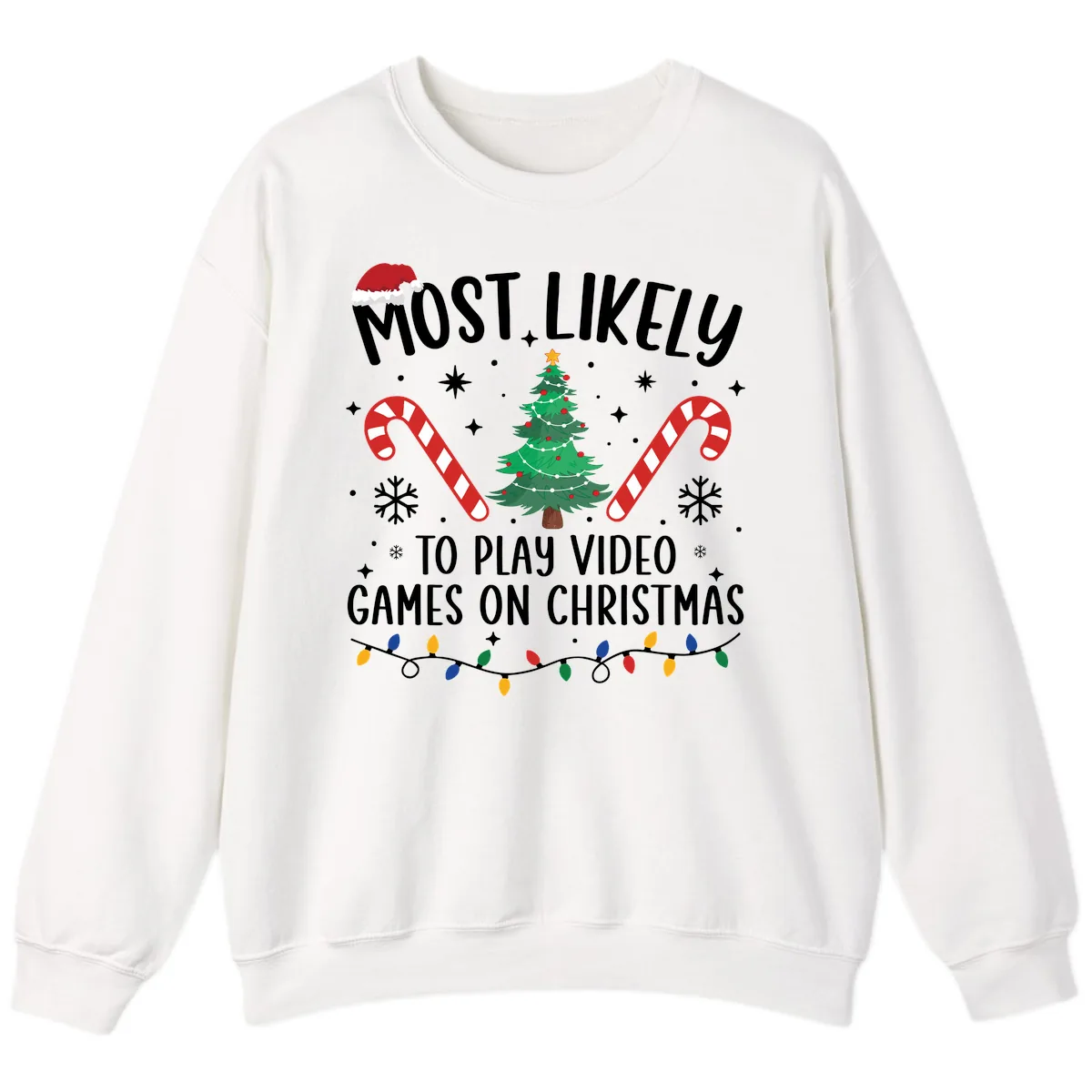 Most Likely To Play Video Games On Christmas Sweatshirt in White