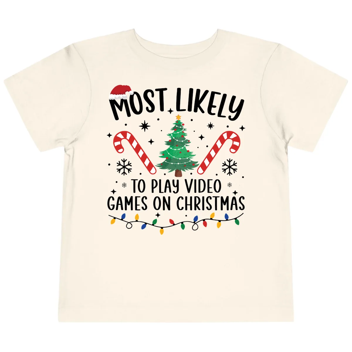 Most Likely To Play Video Games On Christmas Toddler T-Shirt in Natural